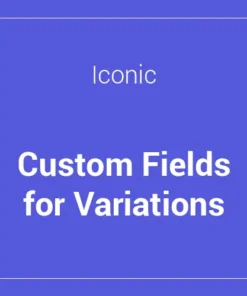 Iconic WooCommerce Custom Fields for Variations