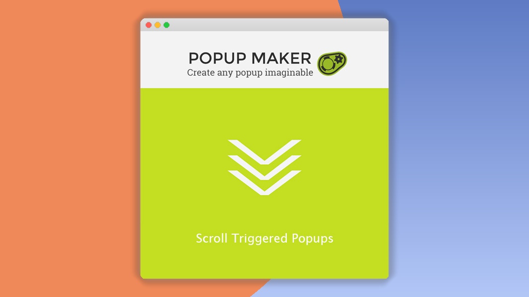 Popup-Maker-Scroll-Triggered-Popups.jpg Popup Maker – Scroll Triggered Popups
